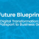 Digital Transformation: Your Passport to Business Growth