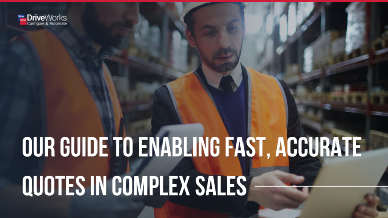 A guide to enabling fast, accurate quotes in complex sales